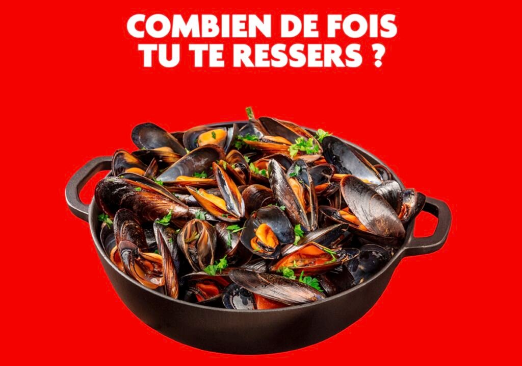Flunch pub moules frites Publicité Flunch moules frites à volonté : combien de fois tu te ressers ?