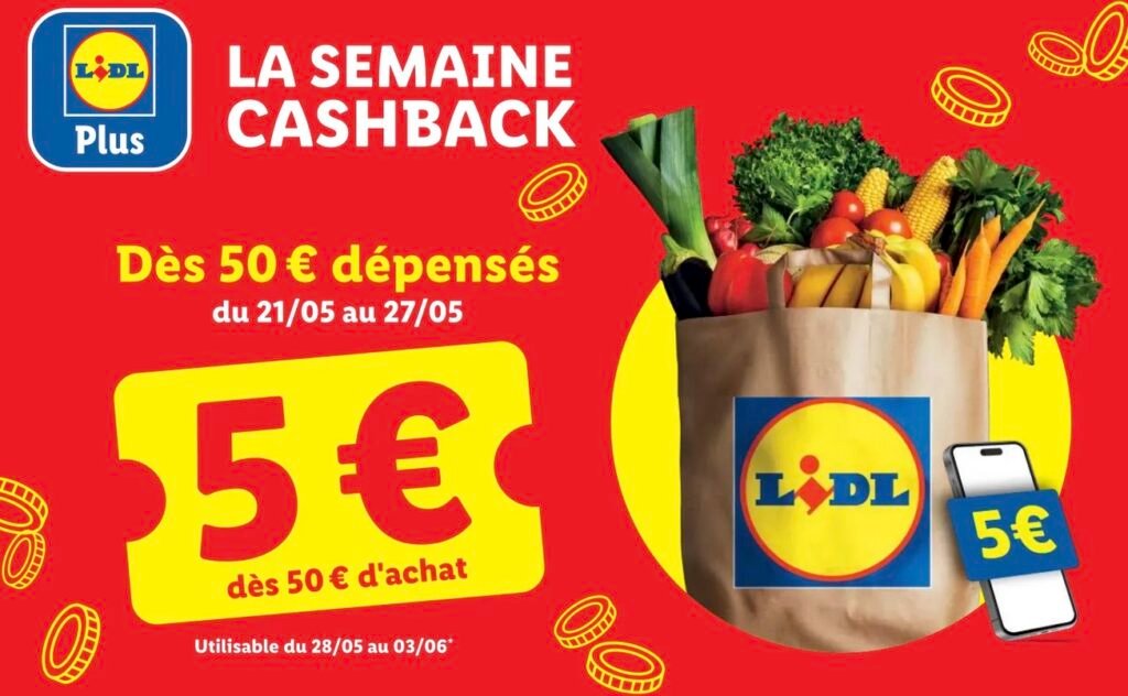 Cashback Lidl Plus Semaine Cashback Lidl Plus mai 2026 : 5 euros offerts