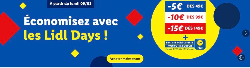 Offres Lidl Days : jusqu'à 15 euros de remise immédiate