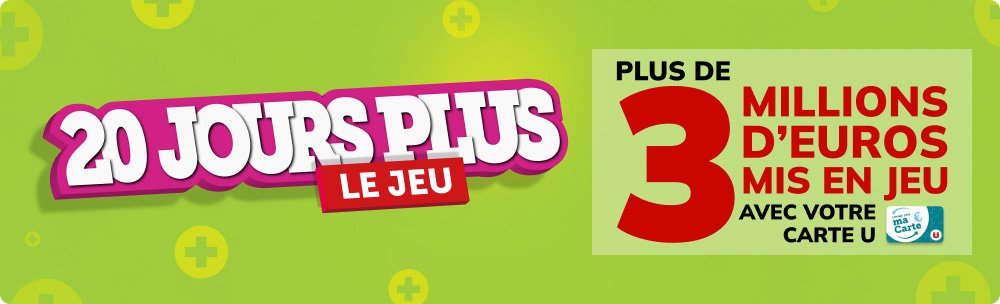 jeu-super-u-20-jours-plus Jeu Super U : 20 jours Plus - Le Jeu