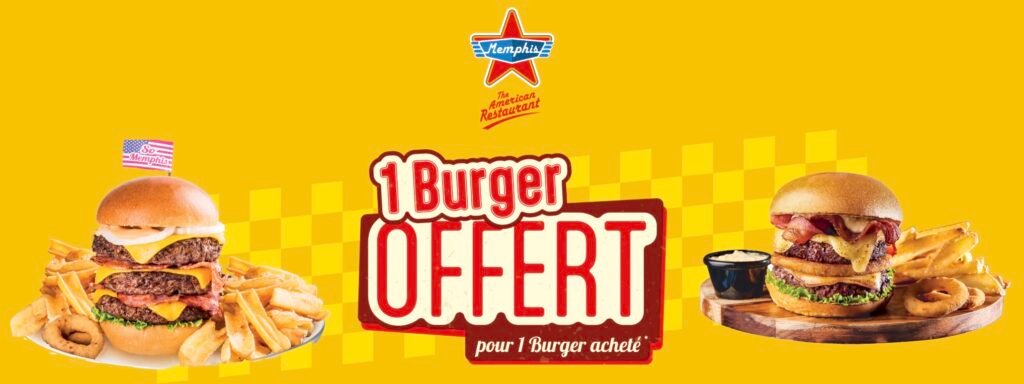 Promo 1 burger offert Memphis Offre promo 1 burger offert pour 1 burger acheté chez Memphis The American Restaurant