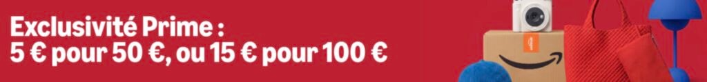 Code promo Amazon Prime avec 5€ ou 15€ de remise immédiate