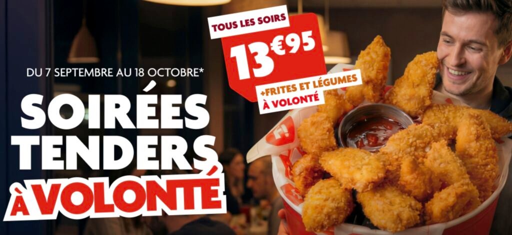 Flunch Tenders Soirées Tenders à volonté chez Flunch